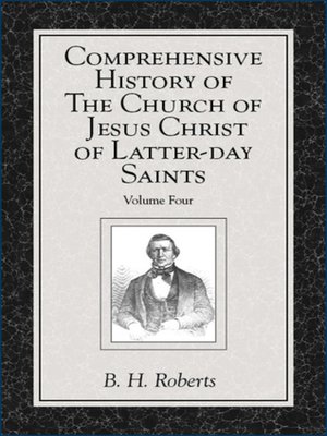 cover image of Comprehensive History of The Church of Jesus Christ of Latter-day Saints, Volume 4